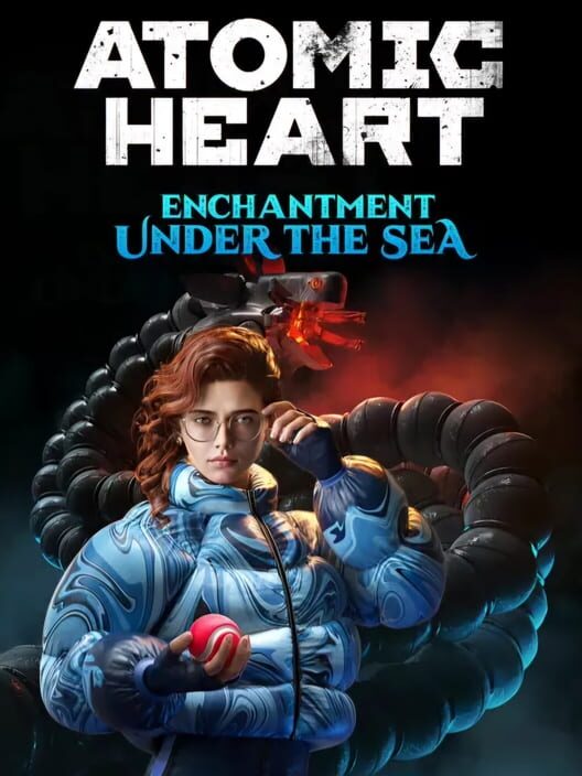 Atomic Heart: Enchantment Under the Sea borítókép