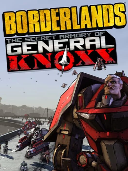 Borderlands: The Secret Armory of General Knoxx borítókép