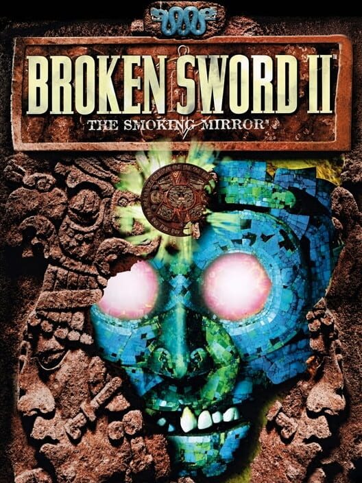 Broken Sword II: The Smoking Mirror borítókép
