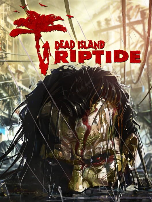 Dead Island: Riptide borítókép