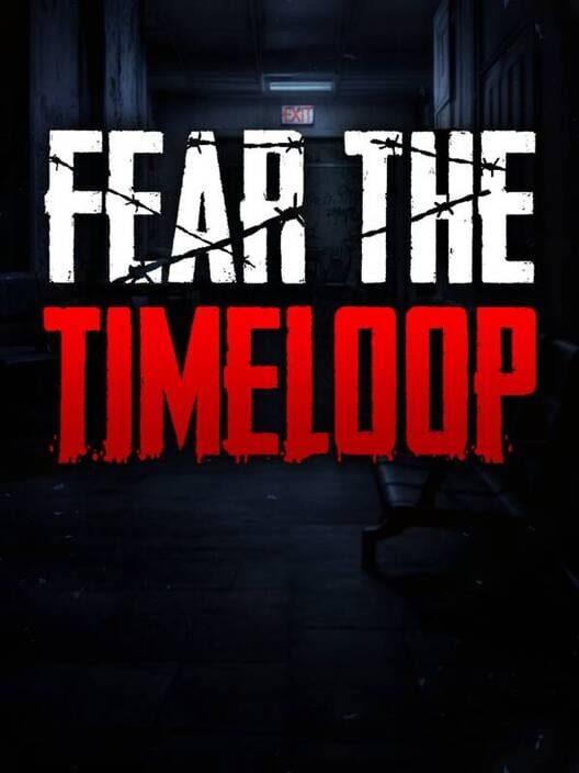 Fear the Timeloop borítókép
