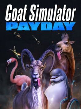 Goat Simulator PAYDAY