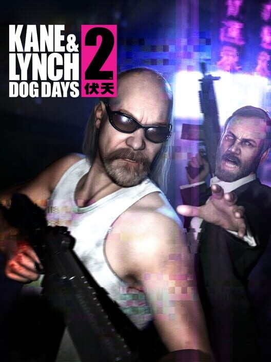 Kane & Lynch 2: Dog Days